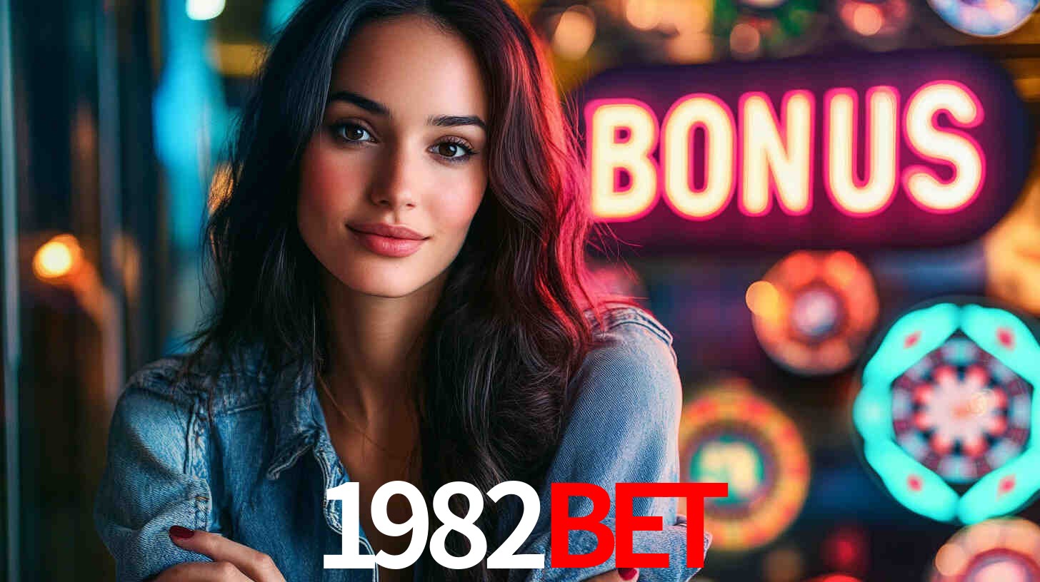 1982bet - Cassino Oficial e Confiável Brasil - 1982bet.com